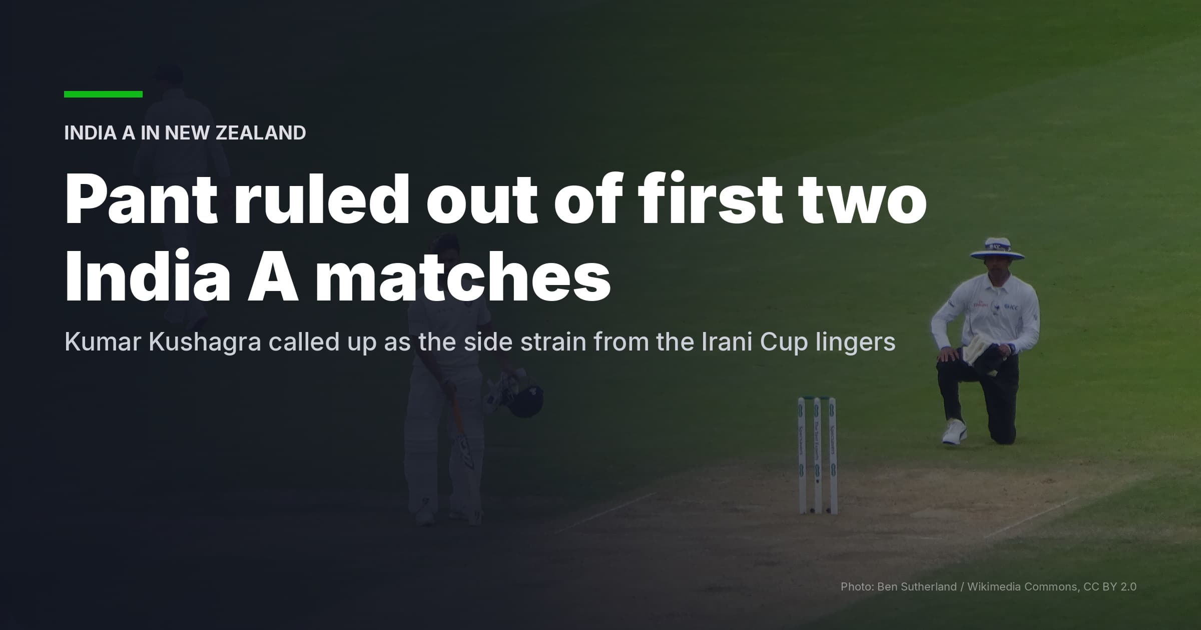 Rishabh Pant Ruled Out Of First Two India A Matches In New Zealand