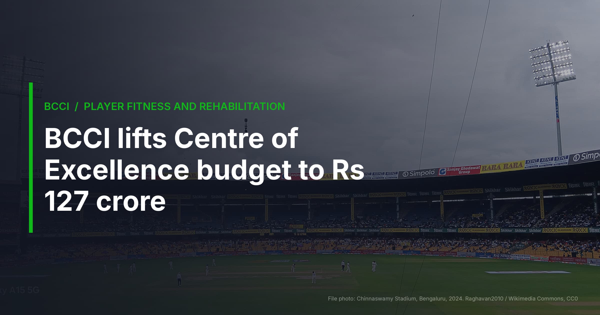 BCCI Centre of Excellence budget rises to Rs 127 crore