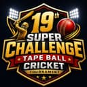 Super Challenge Tape Ball Cricket Tournament