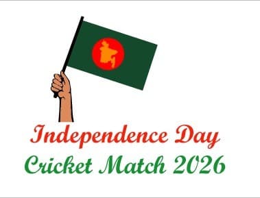 INDEPENDENCE DAY EXHIBITION CRICKET MATCH 2026