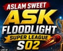 Aslam Sweet ASK Super League Floodlight