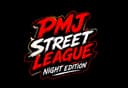 PMJ STREET LEAGUE NIGHT EDITION
