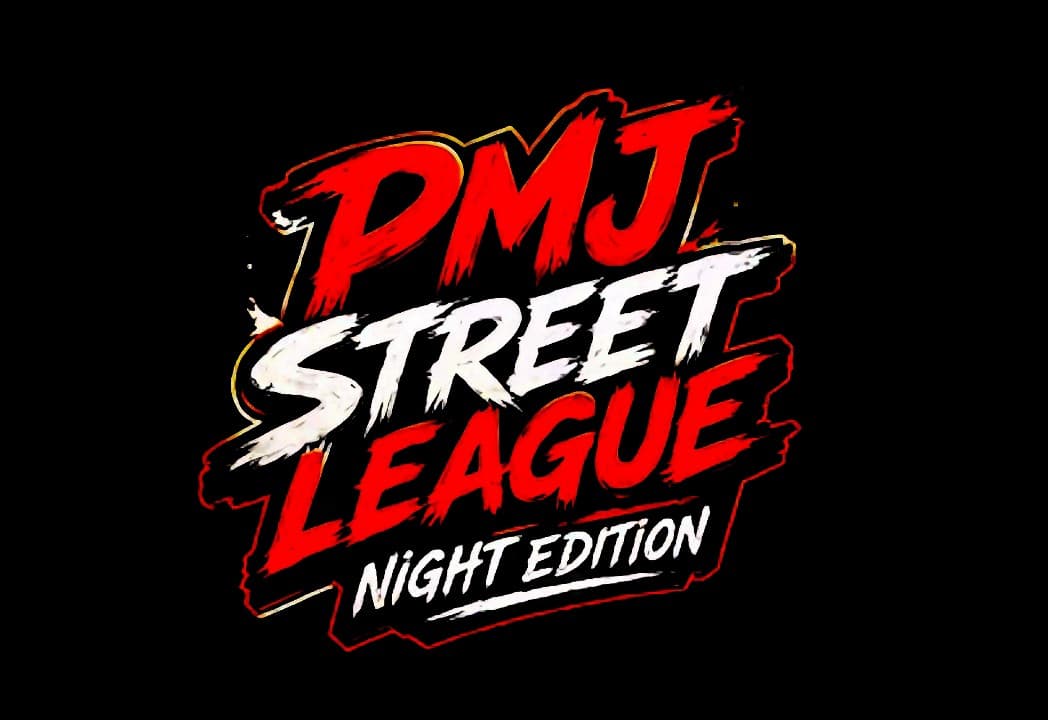 PMJ STREET LEAGUE NIGHT EDITION