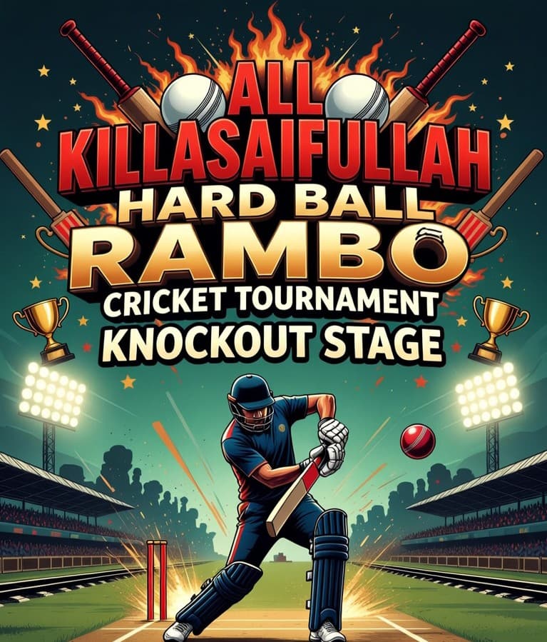 All Killasaifullah Hard Ball Rambo Cricket Tournament Knockout🏏