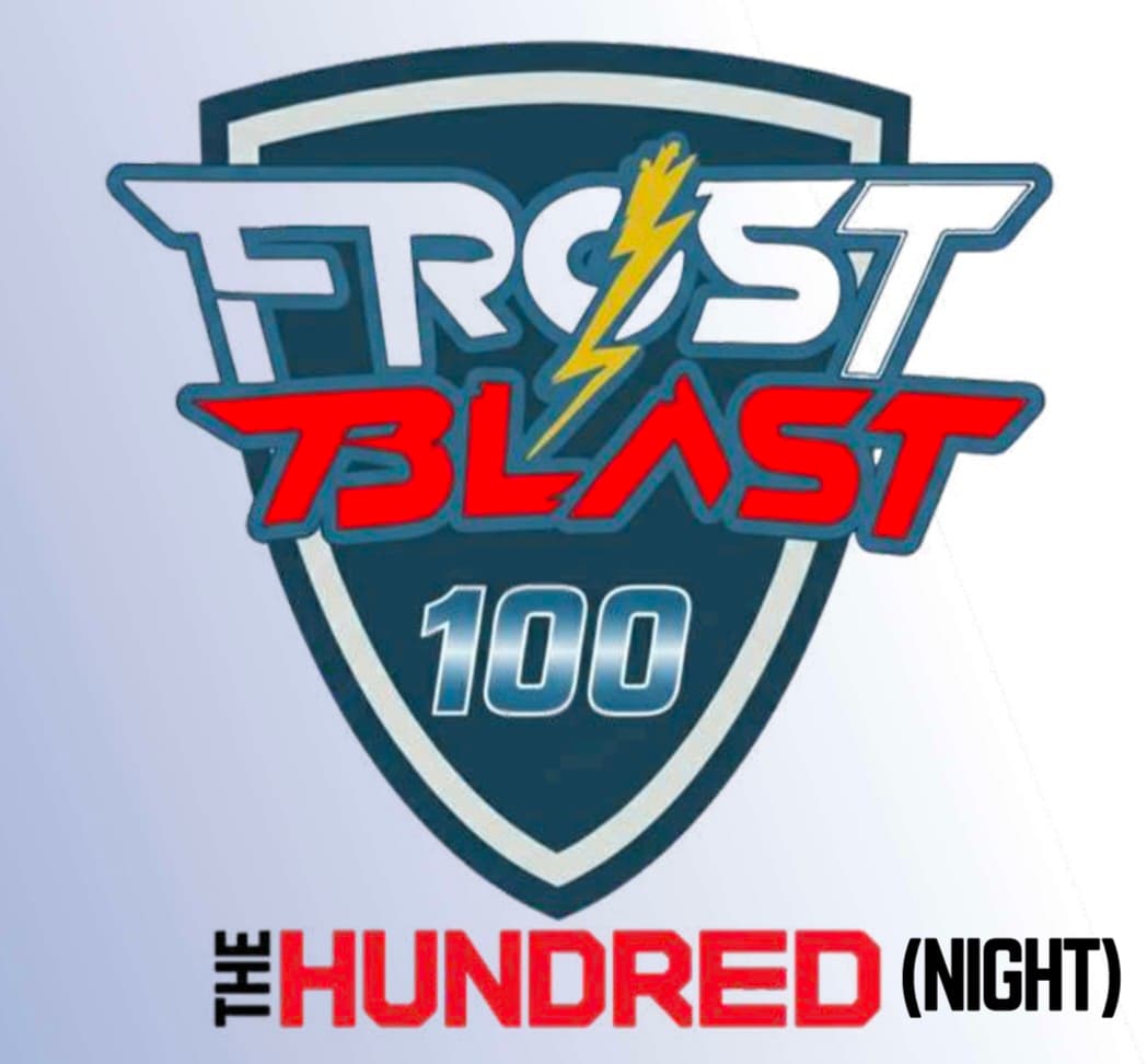 FROST BLAST THE HUNDRED (NIGHT) TOURNAMENT