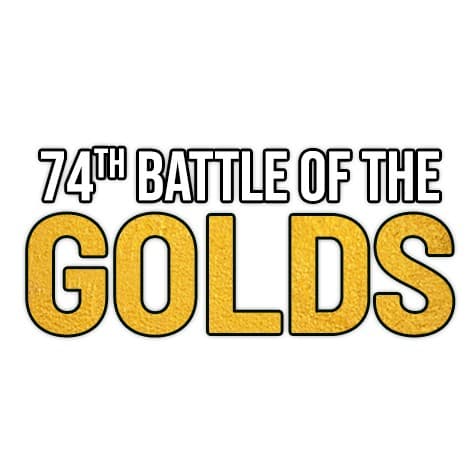 74TH BATTLE OF THE GOLDS