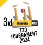 3rd Bangla Cat T20 Tournament 2024
