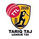 TARIQ TAJ LEAGUE T-20