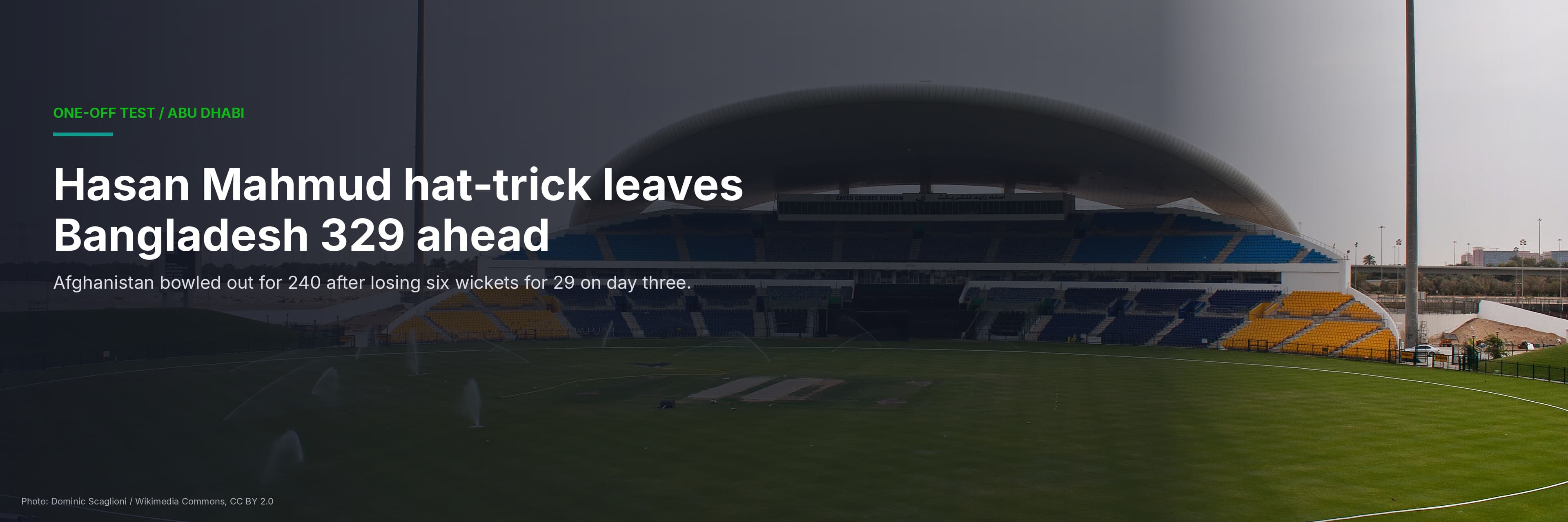Hasan Mahmud hat-trick leaves Bangladesh 329 ahead in Abu Dhabi Test