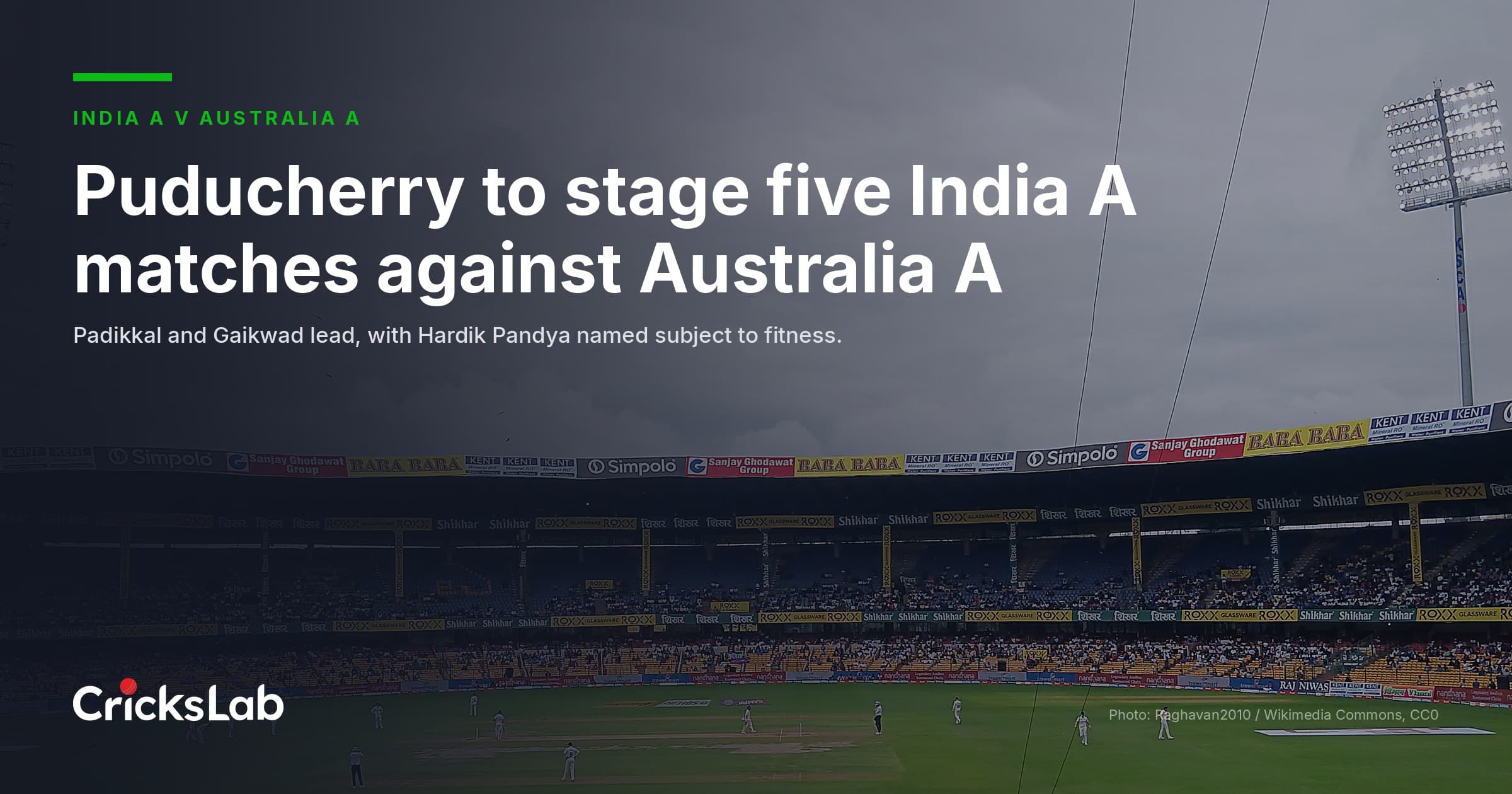 India A Squads Named For Australia A Series In Puducherry