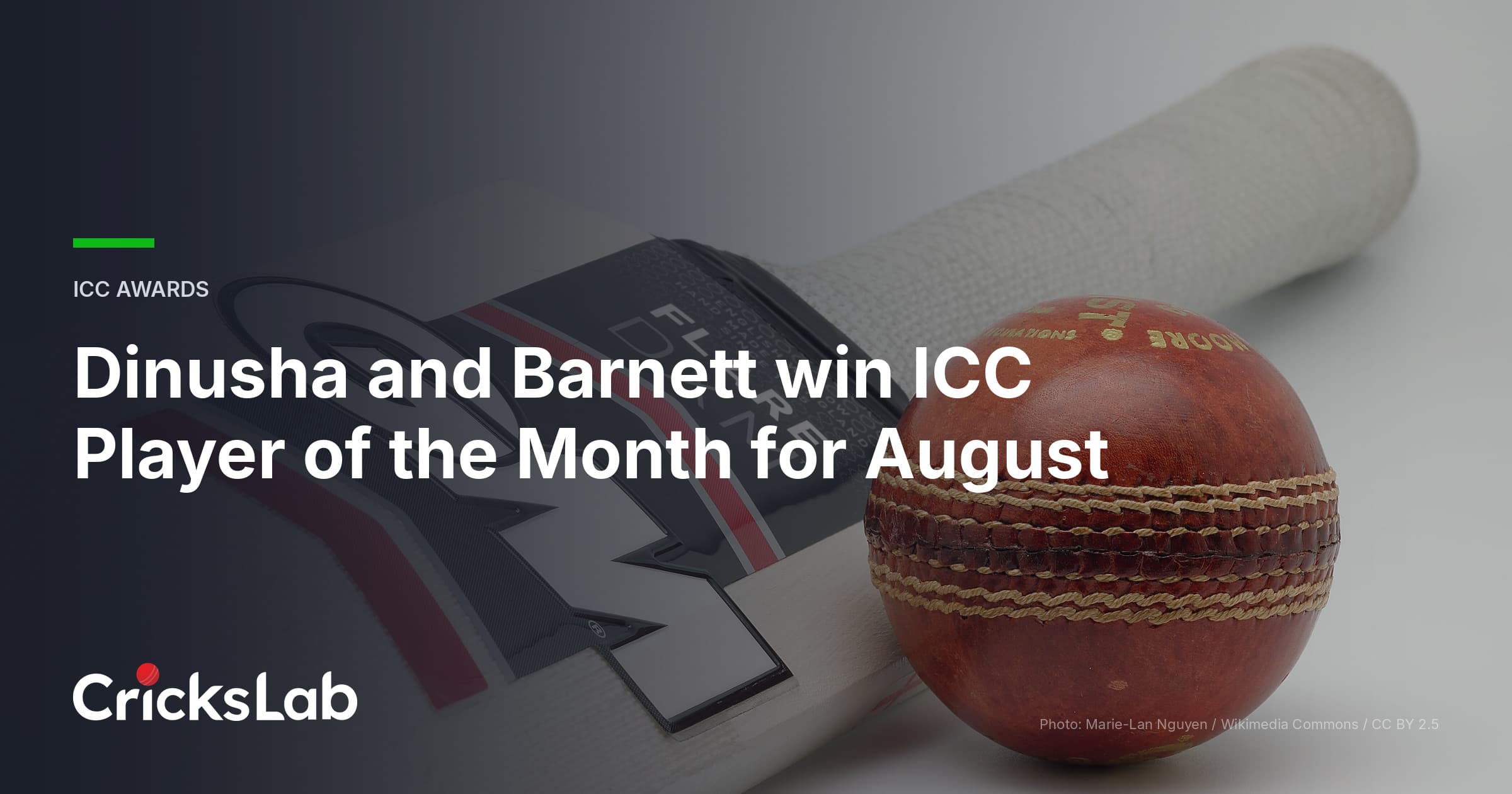 ICC Player Of The Month August 2026: Dinusha And Barnett Win