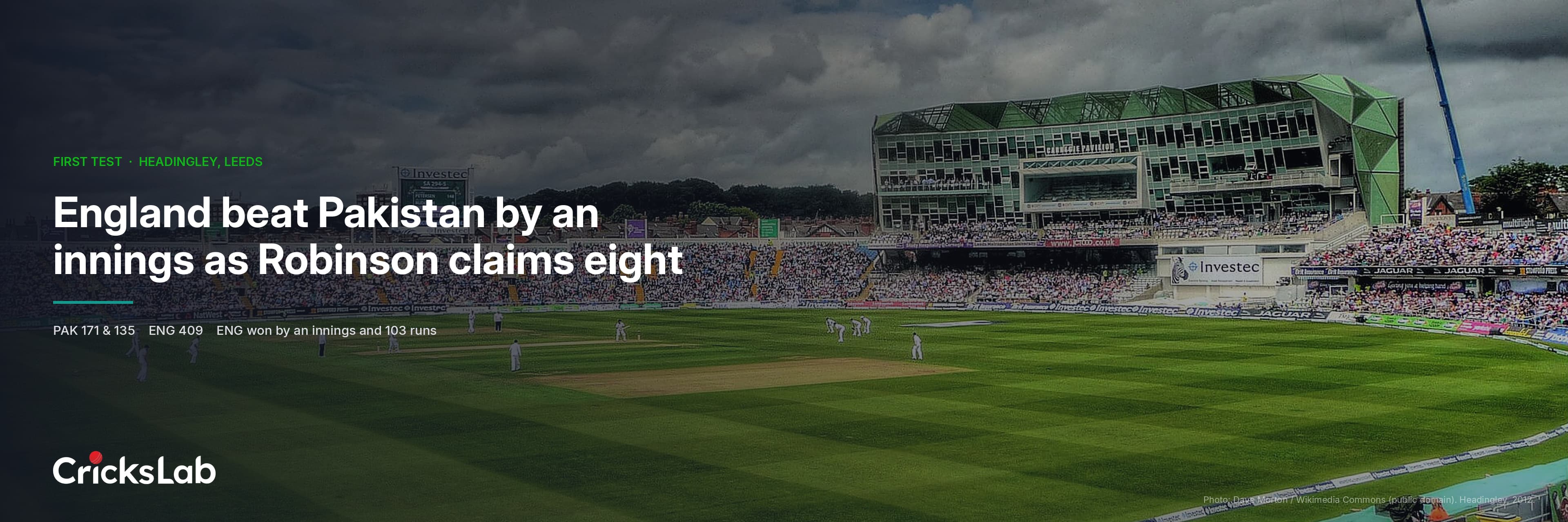 England Beat Pakistan By An Innings As Robinson Claims Eight