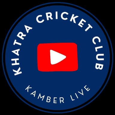 Khatra Cricket Club Kamber Live