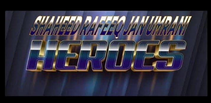 Shaheed Rafeeq Jaan Umrani Heroes:::