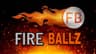 FIRE BALLZ