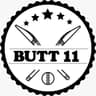 BUTT ELEVEN