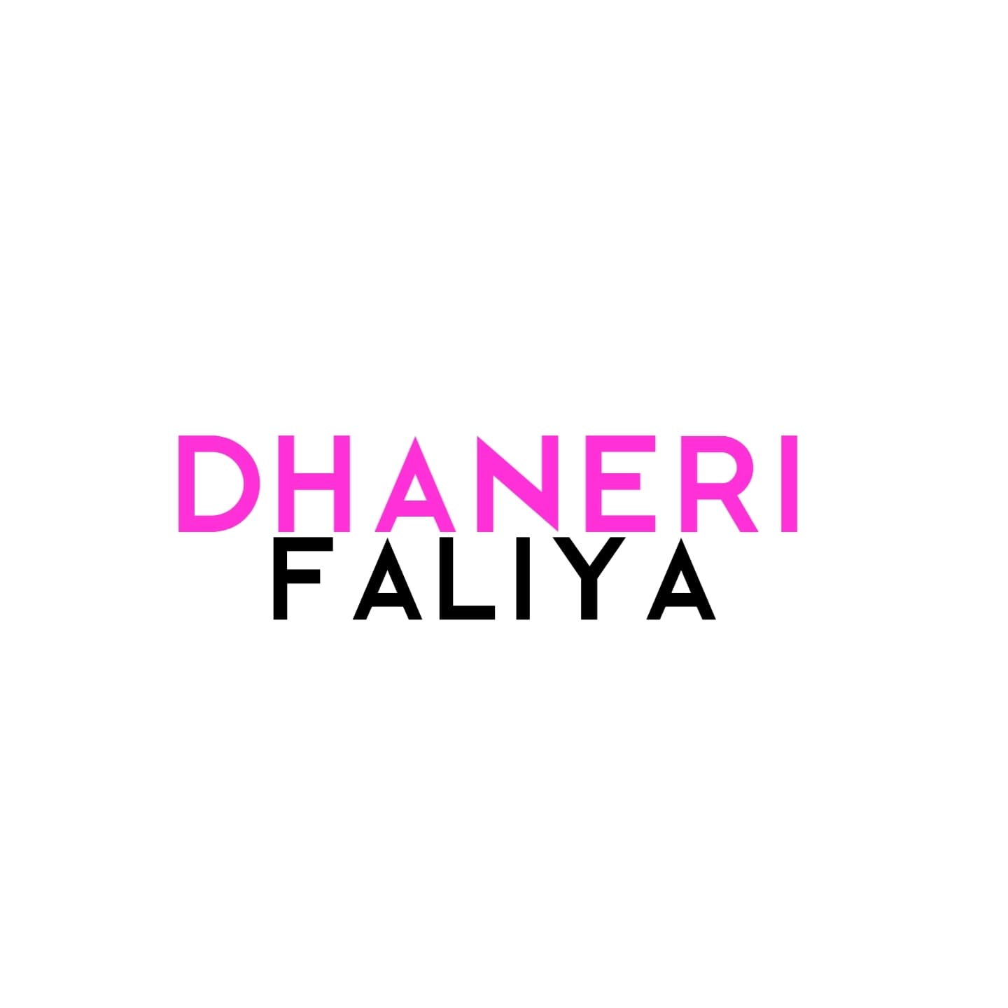 DHANERI FALIYA