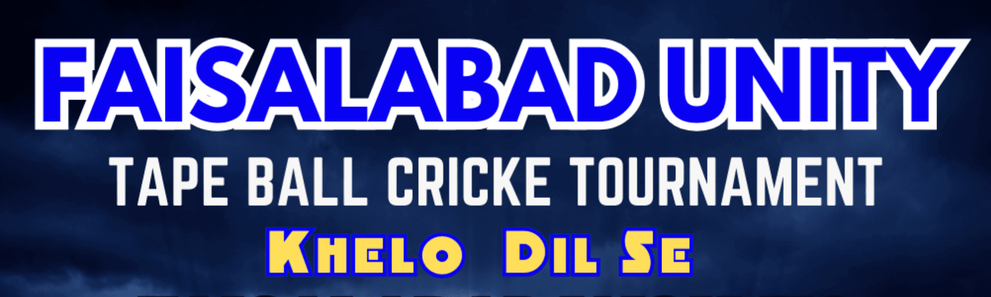 Faisalabad Unity Tournament